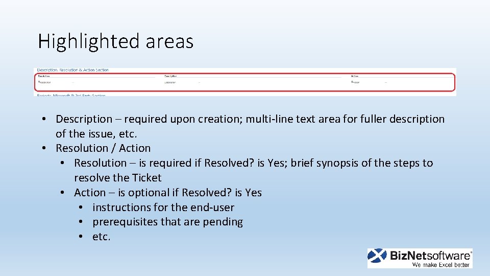 Highlighted areas • Description – required upon creation; multi-line text area for fuller description