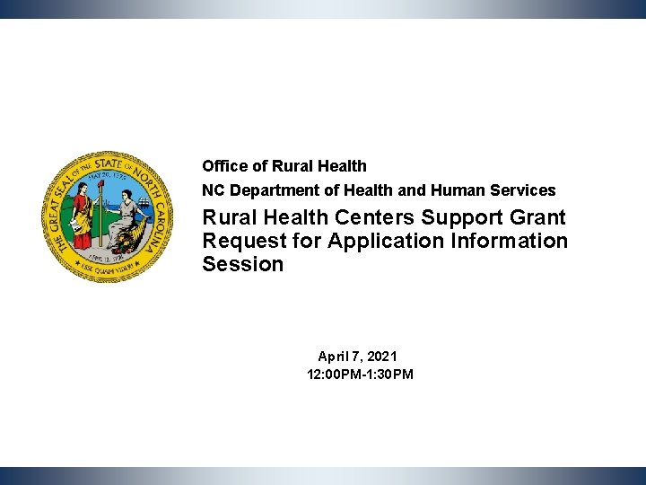 Office of Rural Health NC Department of Health and Human Services Rural Health Centers