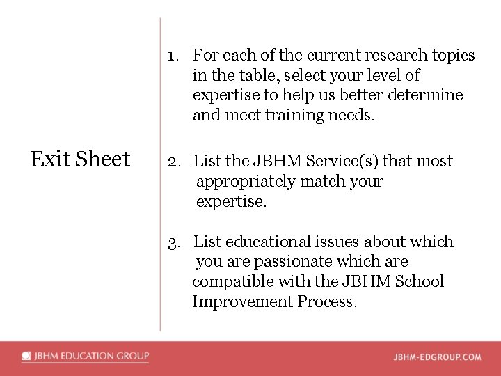 1. For each of the current research topics in the table, select your level