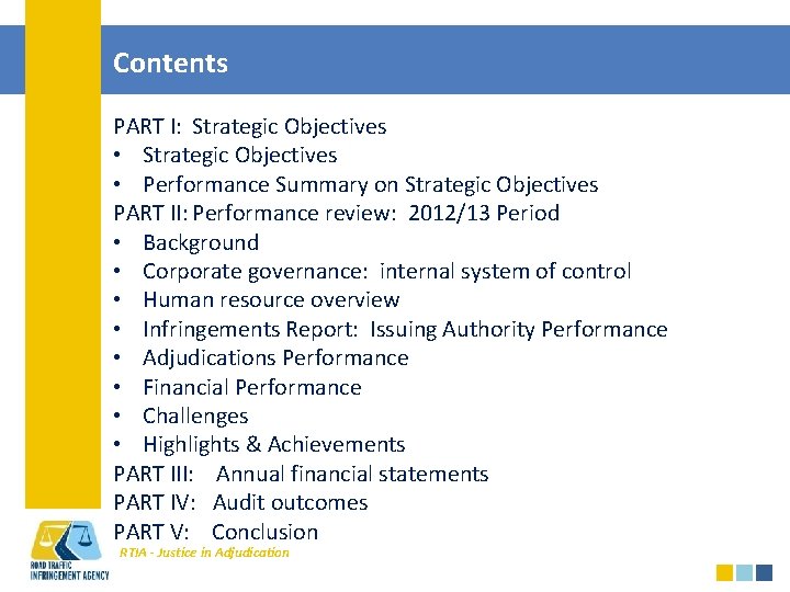 Contents PART I: Strategic Objectives • Performance Summary on Strategic Objectives PART II: Performance