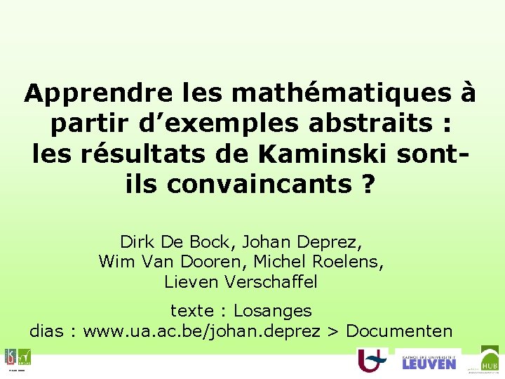 Apprendre les mathématiques à partir d’exemples abstraits : les résultats de Kaminski sontils convaincants