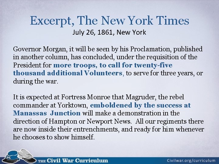 Excerpt, The New York Times July 26, 1861, New York Governor Morgan, it will