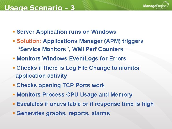 Usage Scenario - 3 Server Application runs on Windows Solution: Applications Manager (APM) triggers