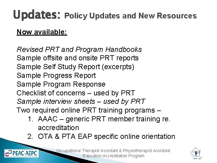 Updates: Policy Updates and New Resources Now available: Revised PRT and Program Handbooks Sample