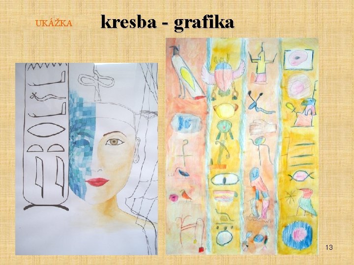 UKÁŽKA kresba - grafika 13 