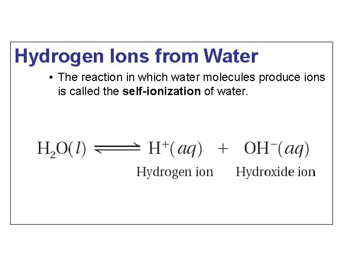 19 2 Hydrogen Ions and Acidity To test