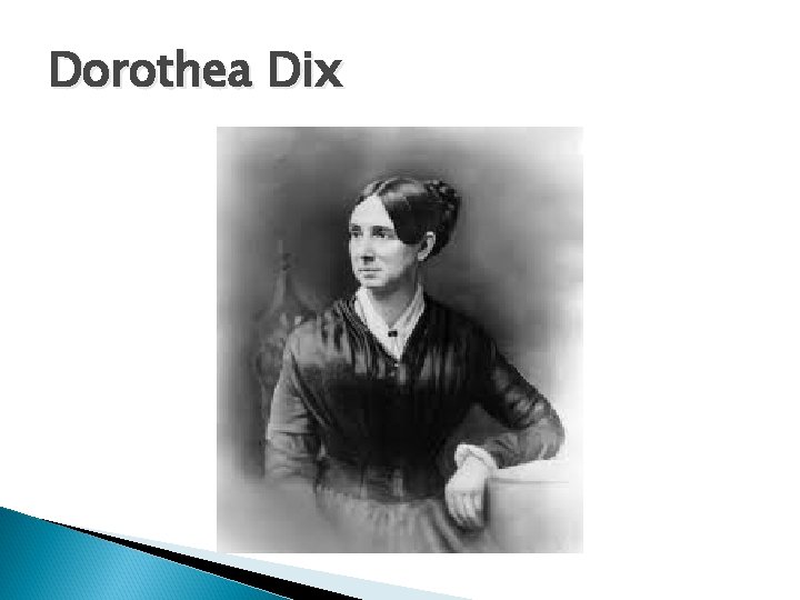 Dorothea Dix 