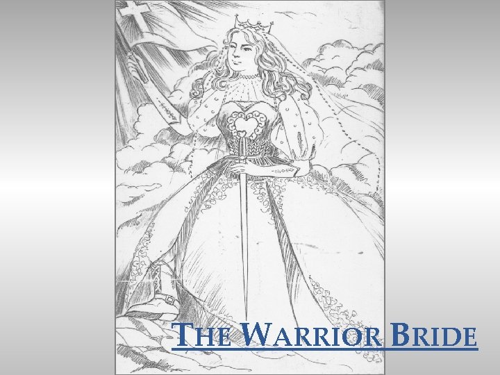 THE WARRIOR BRIDE 