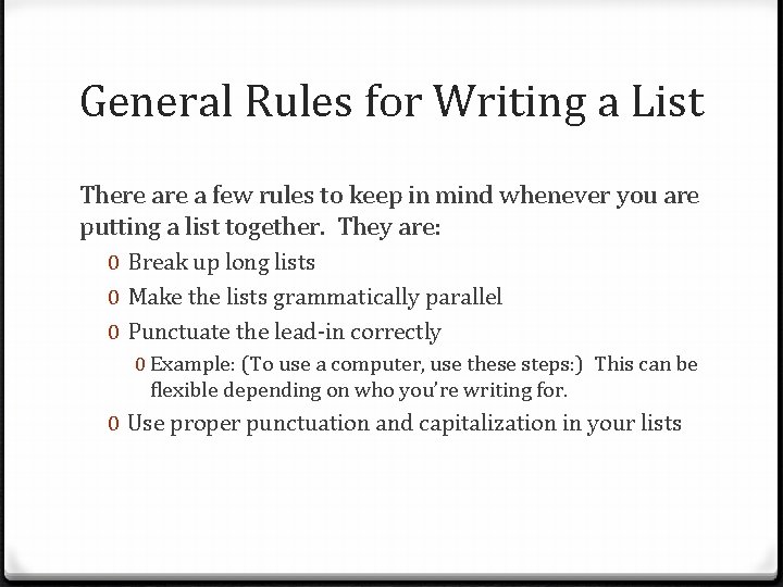 Headings an d Lists What is a list
