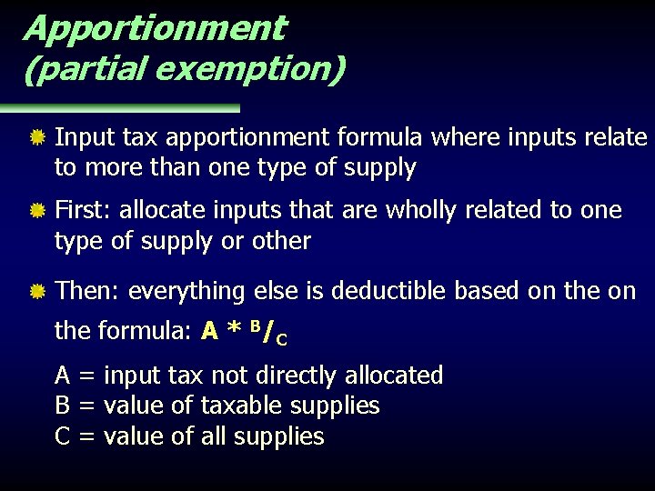 Apportionment (partial exemption) Input tax apportionment formula where inputs relate to more than one