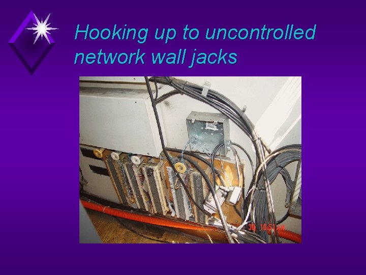 Hooking up to uncontrolled network wall jacks 