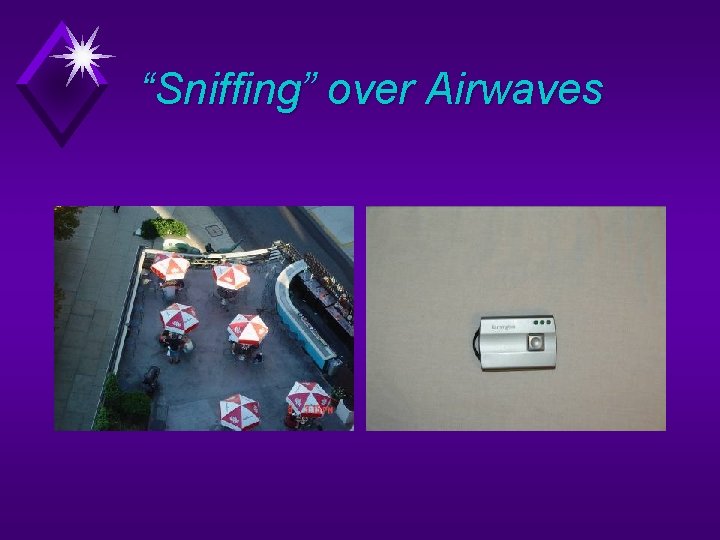 “Sniffing” over Airwaves 