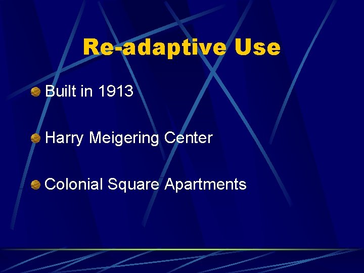 Re-adaptive Use Built in 1913 Harry Meigering Center Colonial Square Apartments 