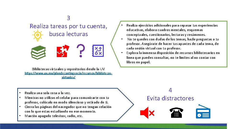 3 Realiza tareas por tu cuenta, busca lecturas • • • Realiza ejercicios adicionales