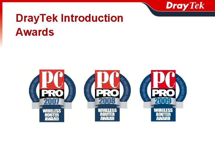 Dray. Tek Introduction Awards 