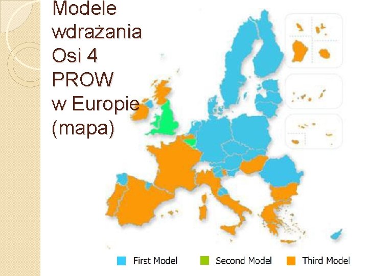 Modele wdrażania Osi 4 PROW w Europie (mapa) 