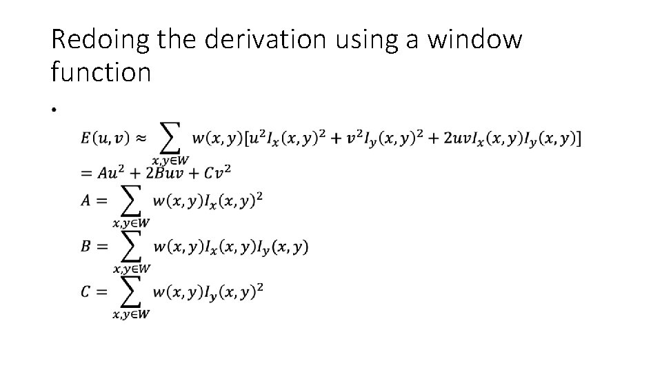 Redoing the derivation using a window function • 