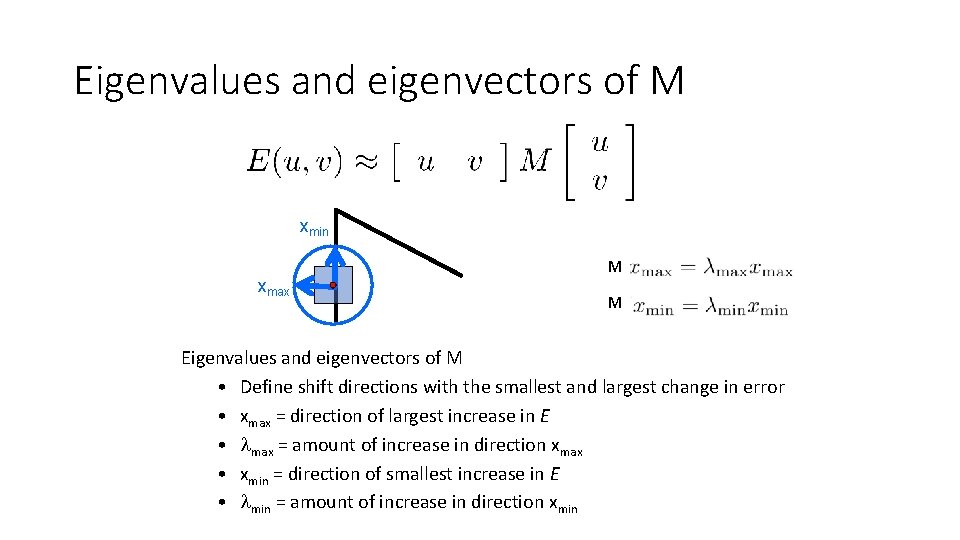 Eigenvalues and eigenvectors of M xmin xmax M M Eigenvalues and eigenvectors of M