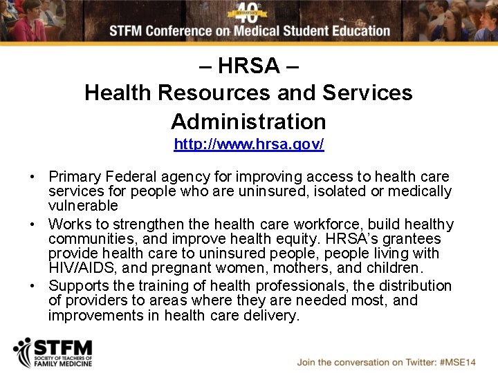 – HRSA – Health Resources and Services Administration http: //www. hrsa. gov/ • Primary