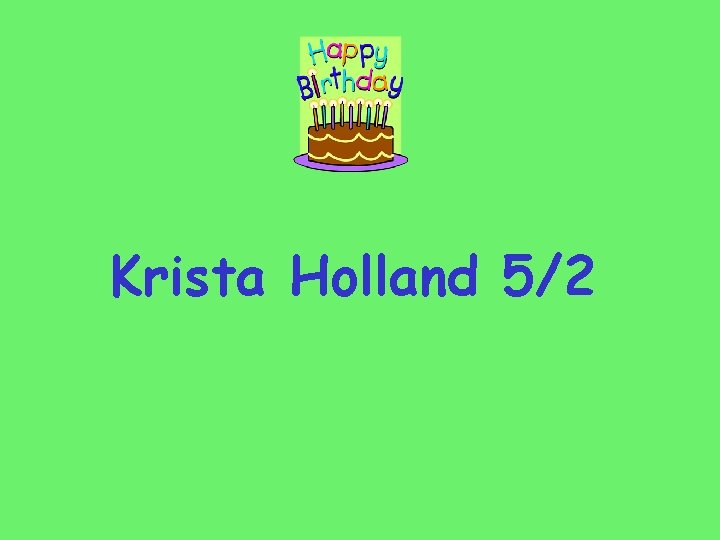 Krista Holland 5/2 