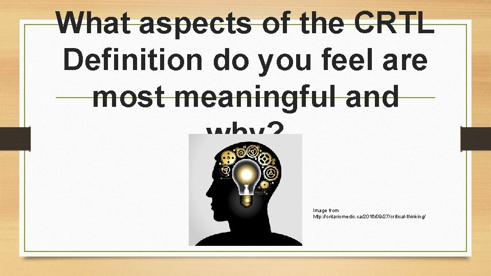 What aspects of the CRTL Definition do you feel are most meaningful and why?