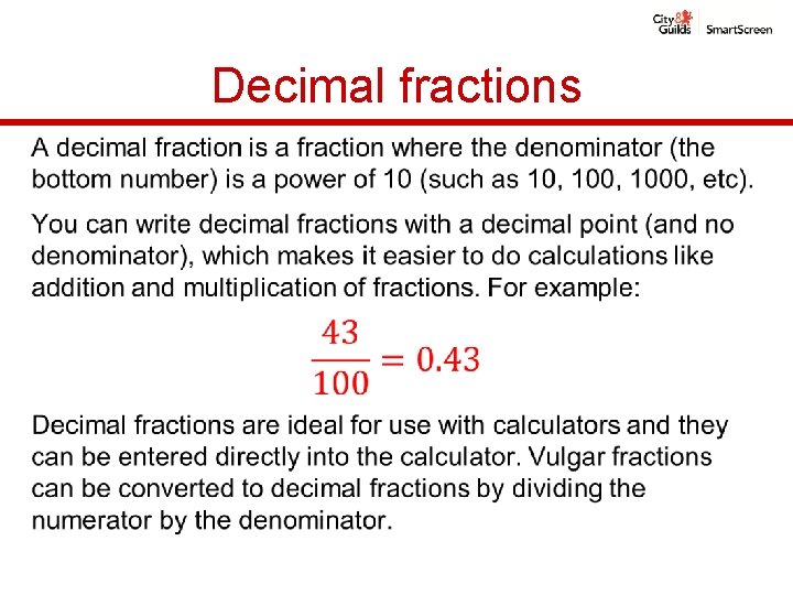 Decimal fractions • Decimal fractions •