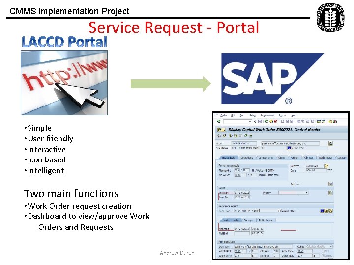 CMMS Implementation Project Service Request - Portal • Simple • User friendly • Interactive