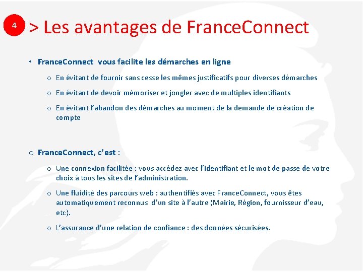 4 > Les avantages de France. Connect • France. Connect vous facilite les démarches