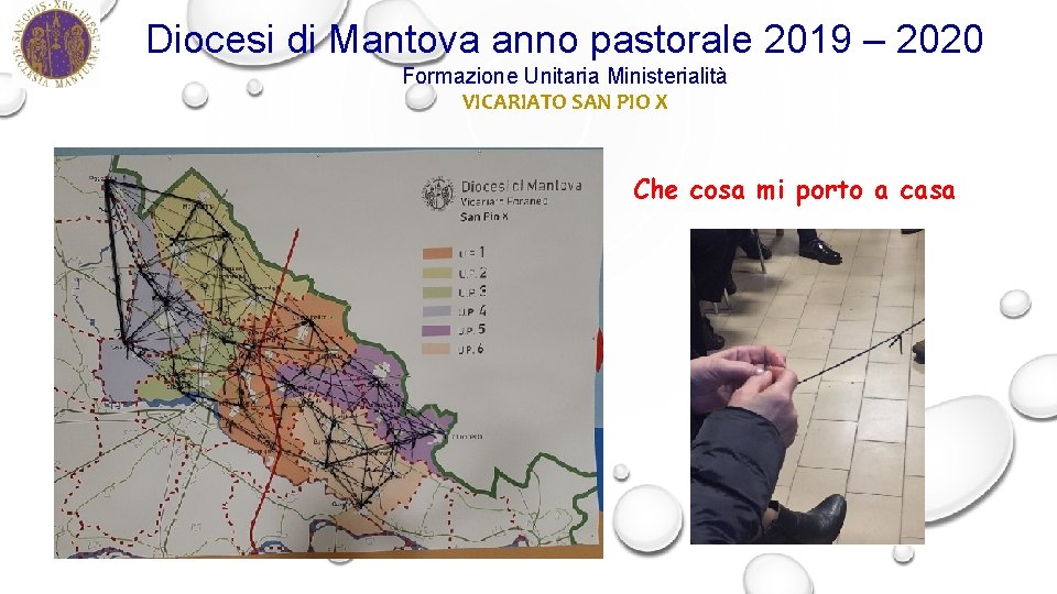 Diocesi di Mantova anno pastorale 2019 – 2020 Formazione Unitaria Ministerialità VICARIATO SAN PIO