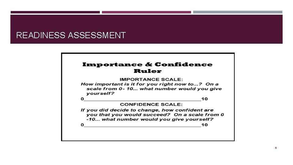 READINESS ASSESSMENT 8 