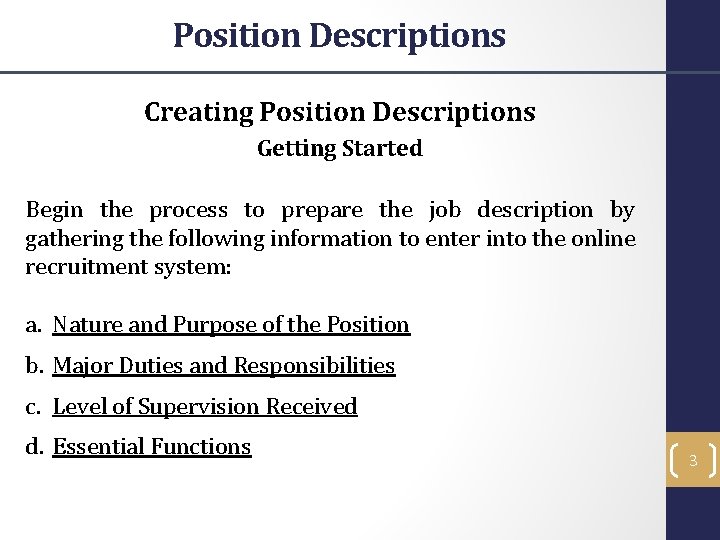 Methods Position Description The Employment Process 1 Employment Process Objectives In