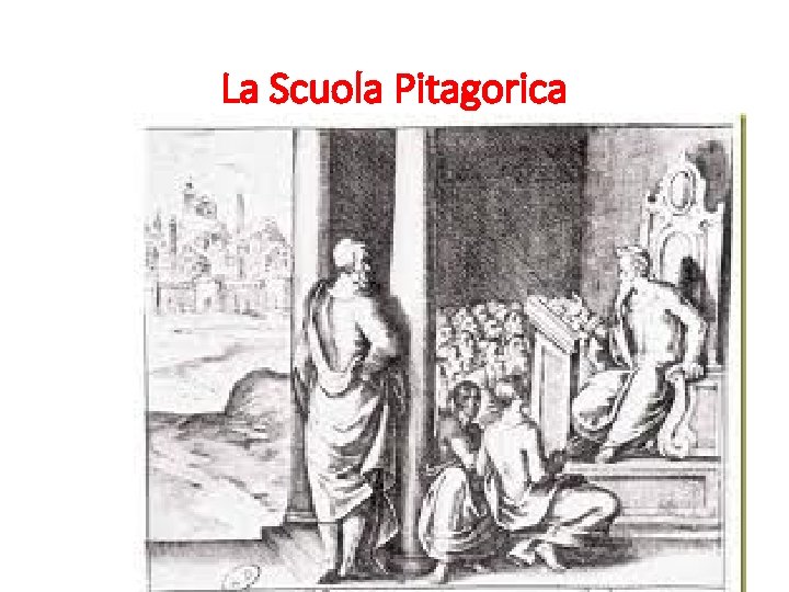 La Scuola Pitagorica 