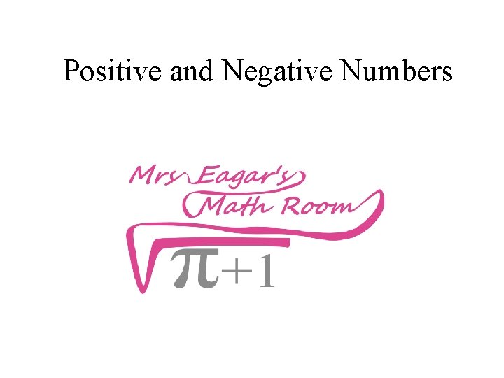 Positive and Negative Numbers 