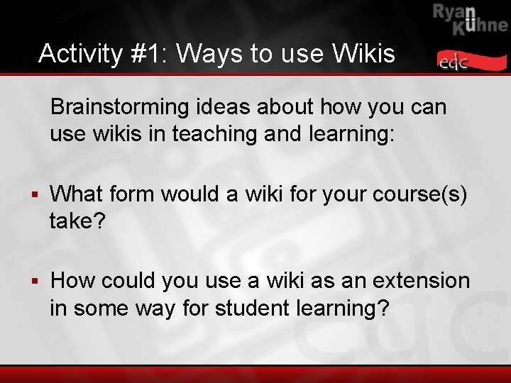 Wikis for Education Using a Wiki to Foster