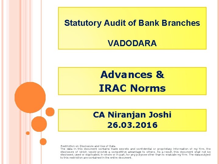 Statutory Audit of Bank Branches VADODARA Advances & IRAC Norms CA Niranjan Joshi 26.