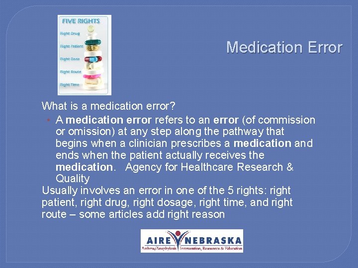 Medication Error � � What is a medication error? • A medication error refers
