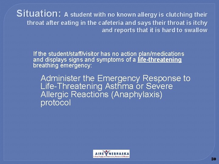 Situation: A student with no known allergy is clutching their throat after eating in