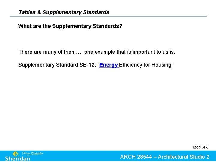 Tables & Supplementary Standards What are the Supplementary Standards? There are many of them…