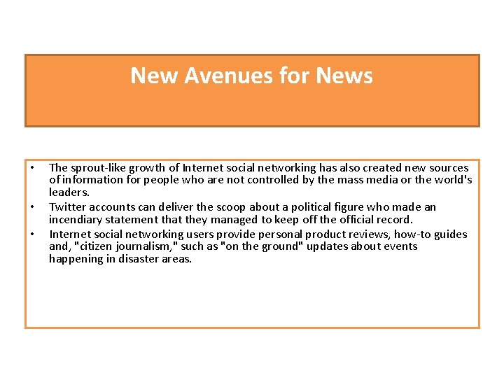 New Avenues for News • • • The sprout like growth of Internet social New Avenues for News • • • The sprout like growth of Internet social