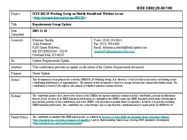 IEEE C 802. 20 -03/109 Project IEEE 802. 20 Working Group on Mobile Broadband