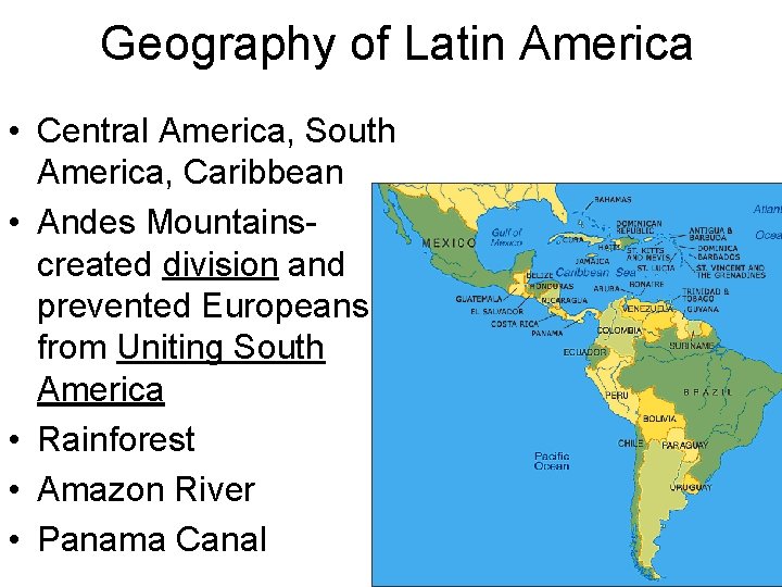 Geography of Latin America • Central America, South America, Caribbean • Andes Mountainscreated division
