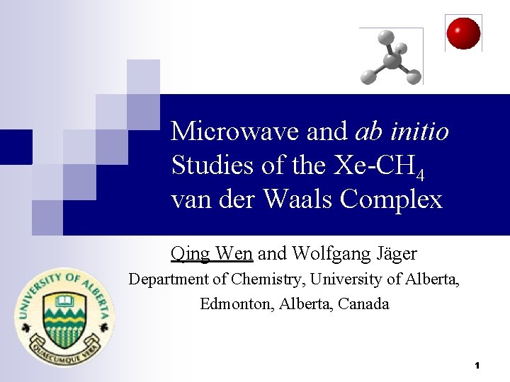 Microwave and ab initio Studies of the Xe-CH 4 van der Waals Complex Qing