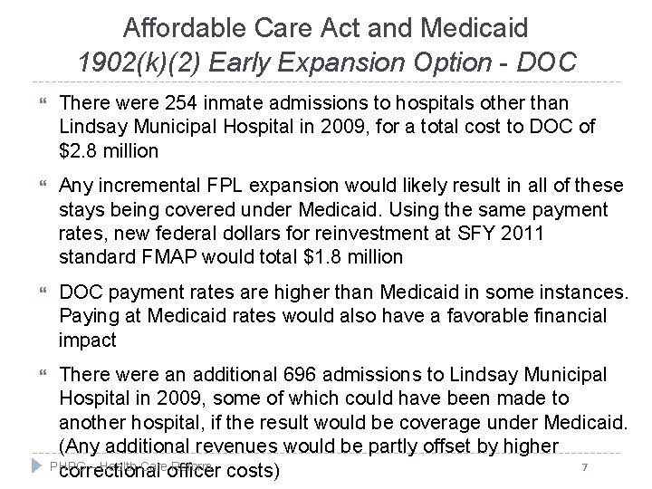 Affordable Care Act and Medicaid 1902(k)(2) Early Expansion Option - DOC There were 254