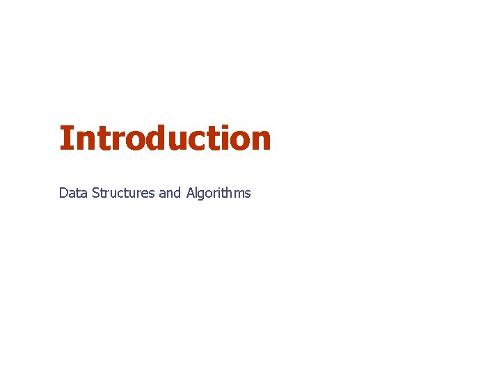 Introduction Data Structures and Algorithms Overview Intermediatelevel ...