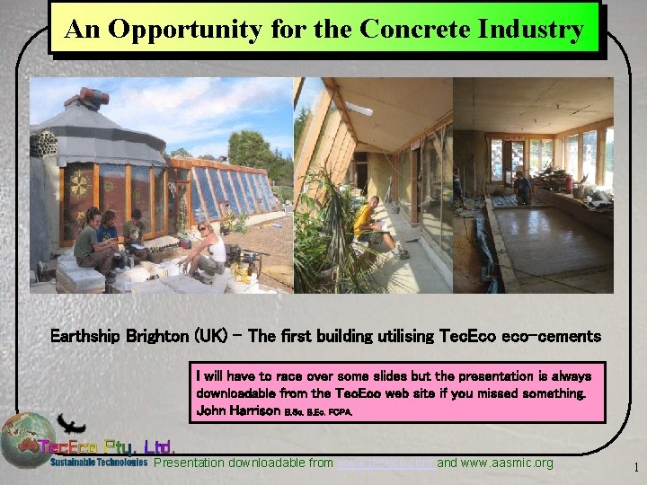 An Opportunity for the Concrete Industry Earthship Brighton (UK) – The first building utilising