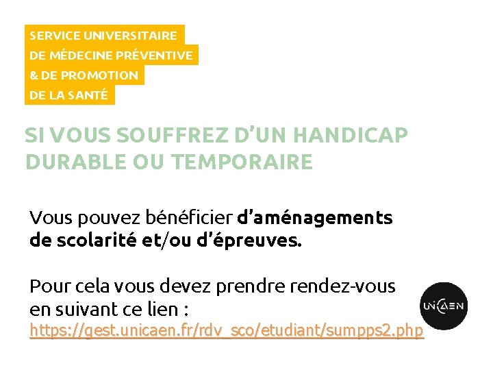 SERVICE UNIVERSITAIRE DE MÉDECINE PRÉVENTIVE & DE PROMOTION DE LA SANTÉ SI VOUS SOUFFREZ