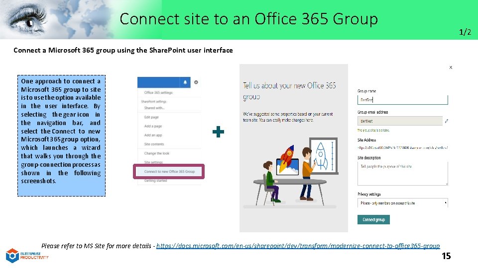 Connect site to an Office 365 Group 1/2 Connect a Microsoft 365 group using