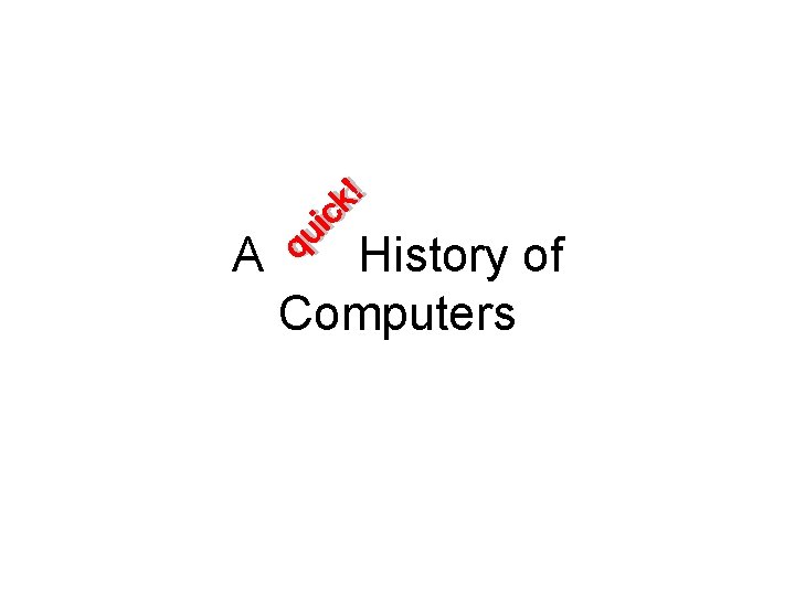 A History of Computers 