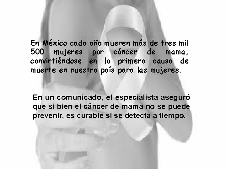 En México cada año mueren más de tres mil 500 mujeres por cáncer de