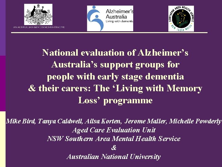 National evaluation of Alzheimers Australias support groups for